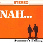 Nah... - Summer's Failing (feat. Kenji Kenji)