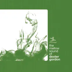 The Mellow Sound of Dexter Gordon - Dexter Gordon