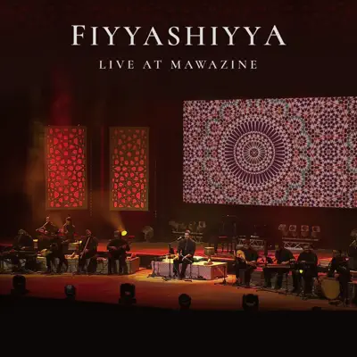 Fiyyashiyya (Live at Mawazine) - Single - Sami Yusuf