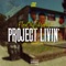 Project Livin' - Flexcitystreets lyrics