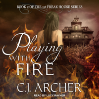 C. J. Archer - Playing With Fire artwork