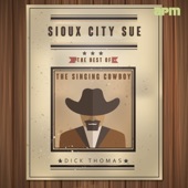 Dick Thomas - Sioux City Sue