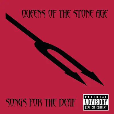 Songs for the Deaf - Queens Of The Stone Age