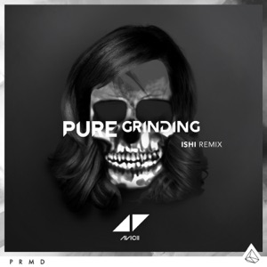 Pure Grinding (iSHi Remix) - Single
