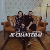 Je chanterai (feat. Sarah Marvane) - Single