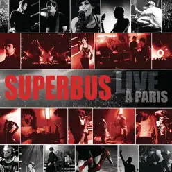 Live à Paris - Superbus