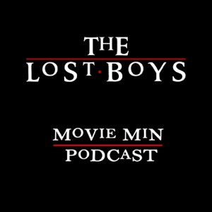 The Lost Boys Movie Min Podcast Mins 75-80: Baptism