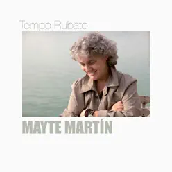 Tempo Rubato - Mayte Martín