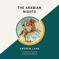 Andrew Lang - The Arabian Nights (AmazonClassics Edition) (Unabridged) artwork