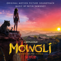 Nitin Sawhney - Mowgli: Legend of the Jungle (Original Motion Picture Soundtrack) artwork