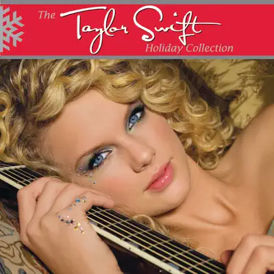 The Taylor Swift Holiday Collection - EP - Taylor Swift