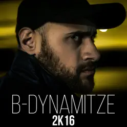 2K16 (Edição Deluxe) - EP - B-Dynamitze