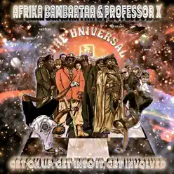 Get on up, Get into It, Get Involved (Radio MIX) [feat. Professor X] - Single - Afrika Bambaataa