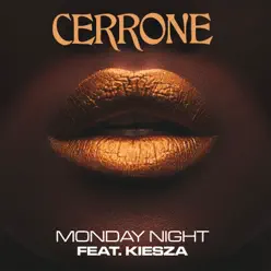 Monday Night (feat. Kiesza) - Single - Cerrone Monday Night (feat. Kiesza) - Single - Cerrone
