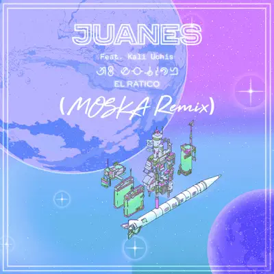 El Ratico (MOSKA Remix) [feat. Kali Uchis] - Single - Juanes