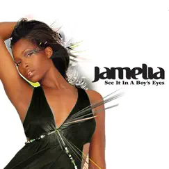 See It in a Boy's Eyes - Single by Jamelia album reviews, ratings, credits