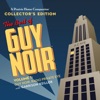 Best of Guy Noir Collector’s Edition, Vol. 1: Guy Noir, Radio Private Eye