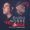 Na Fé De Jorge (feat. Rappin' Hood) - Single