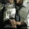 The Clearing (Original Motion Picture Soundtrack) album lyrics, reviews, download