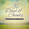 30 Days of Chants - Season Two - Meditative Mind