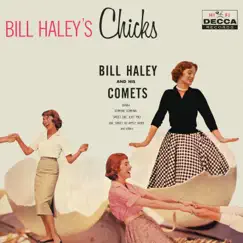 Bill Haley's Chicks by Bill Haley and His Comets album reviews, ratings, credits