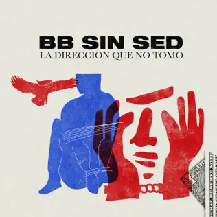 descargar álbum BB Sin Sed - La Dirección Que No Tomo