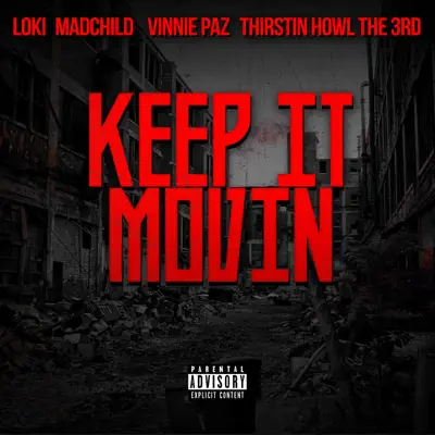 Keep It Movin (feat. Thirstin Howl the 3rd) - Single - Vinnie Paz