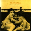 My Old Man: A Tribute to Steve Goodman