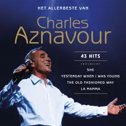Het Allerbeste Van - Charles Aznavour