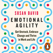 Emotional Agility - Susan David