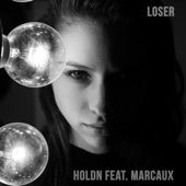 Holdn - Loser (feat. Marcaux)