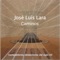 Suite Criolla: 2. Valse - Jose Luis Lara lyrics