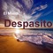 Despasito artwork