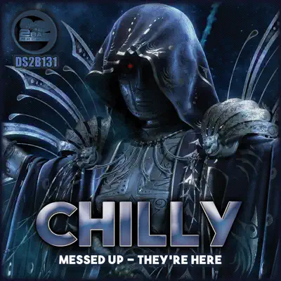 Messed Up / They're Here - Single - Chilly
