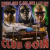 Club Goin (feat. Mike Jones & Riff Raff) - Single
