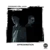 Approximation - Single album lyrics, reviews, download