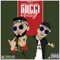 Gucci Gang (feat. Guelo Star) - Deezy X lyrics