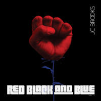 JC Brooks & The Uptown Sound - Red Black and Blue, Vol. 1 - EP artwork