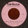 When There's No Love / What I'd Do (feat. Andre Espeut) - Single