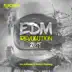 EDM Revolution 2018: Best Anthems for Party & Clubbing album cover