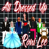 All Dressed Up - Roni Lee