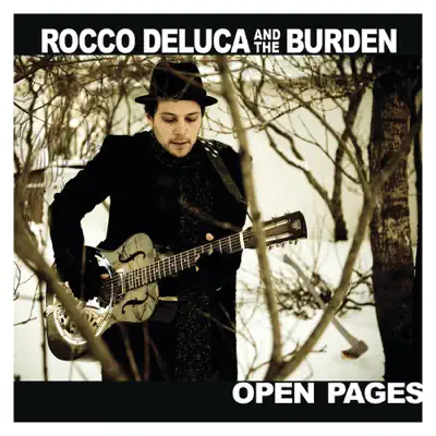 Open Pages - Single - Rocco Deluca & The Burden
