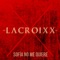 Lacroixx - Sofía no me quiere lyrics