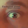 Stream & download Twisted Soul - Single