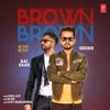 Brown Brown - Single