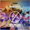 Vivid Skies - Single album lyrics, reviews, download