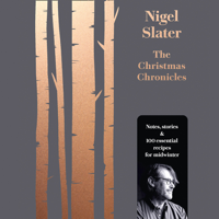 Nigel Slater - The Christmas Chronicles artwork