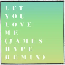Let You Love Me (James Hype Remix) - Single - Rita Ora