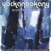 Yockanookany album lyrics, reviews, download