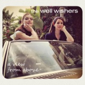 The Well Wishers - Gravity Waits